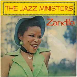 Zandile - The Jazz Ministers