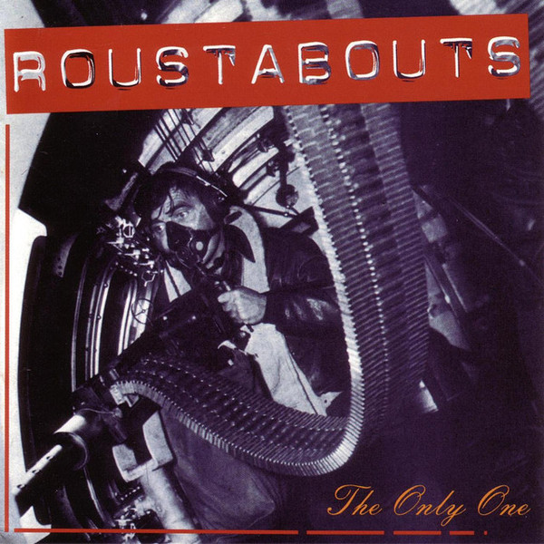 descargar álbum The Roustabouts - The Only One