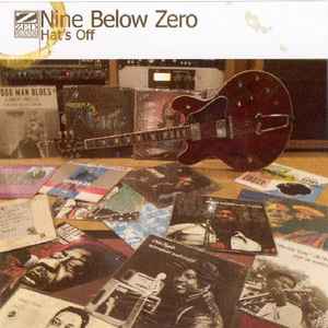 Nine Below Zero - Hats Off