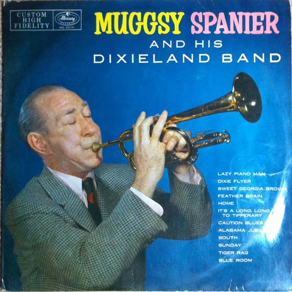 Muggsy Spanier And His Dixieland Band – Muggsy Spanier (Vinyl