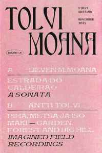 Tolvi Moana - Antti Tolvi, Lieven M. Moana