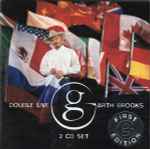 Garth Brooks – Double Live (1998, Texas Stadium 1993, CD) - Discogs
