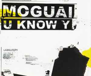 Moguai – U Know Y (2002, CD) - Discogs