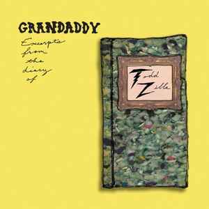 Grandaddy - Excerpts From The Diary Of Todd Zilla album cover