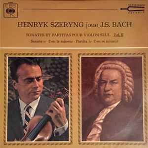 J.S. Bach / Henryk Szeryng – Sonates Et Partitas Pour Violon Seul