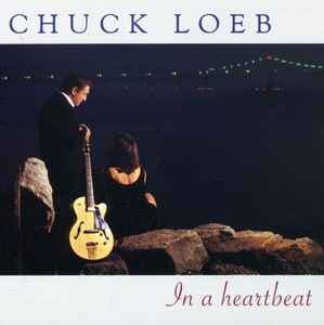 Chuck Loeb - In A Heartbeat