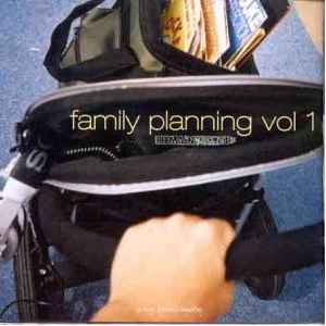 Various - Family Planning Vol. 1 album cover