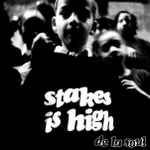 Cover of Stakes Is High, 1996-07-01, CD