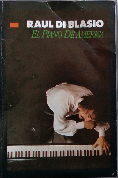 Raúl Di Blasio – El Piano De America (1989, CD) - Discogs