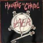 Cover of Haunting The Chapel, 1987, Vinyl