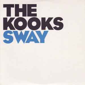 The Kooks - Sway album cover