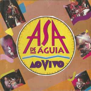 Asa De Águia – Ao Vivo (1994, CD) - Discogs