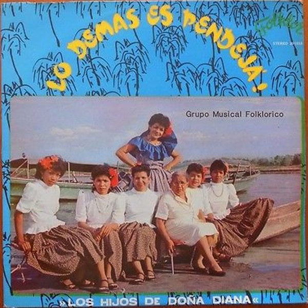 baixar álbum Los Hijos De Doña Diana - Lo Demas Es Pendejá