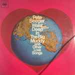 Cover of Waist Deep In The Big Muddy And Other Love Songs, 1967, Vinyl