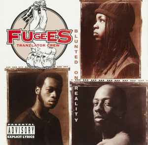 Fugees - Blunted On Reality album cover