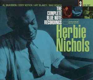 The Complete Blue Note Recordings - Herbie Nichols
