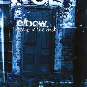Elbow - Asleep In The Back album cover
