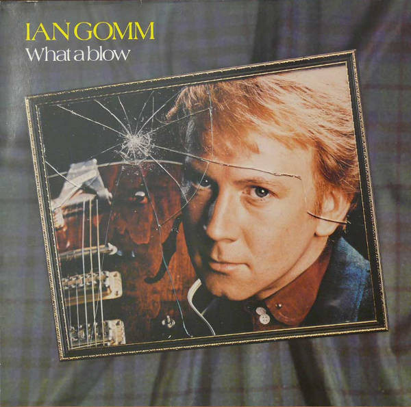 Ian Gomm – What A Blow (1980