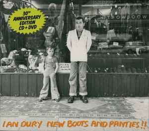 Ian Dury - New Boots And Panties!! (30th Anniversary Edition) album cover