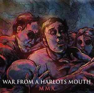 War From A Harlots Mouth - MMX album cover