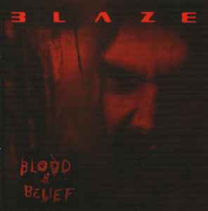 Blaze (8) - Blood & Belief album cover