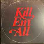 DJ Muggs, Mach-Hommy – Kill Em All (2019, Vinyl) - Discogs