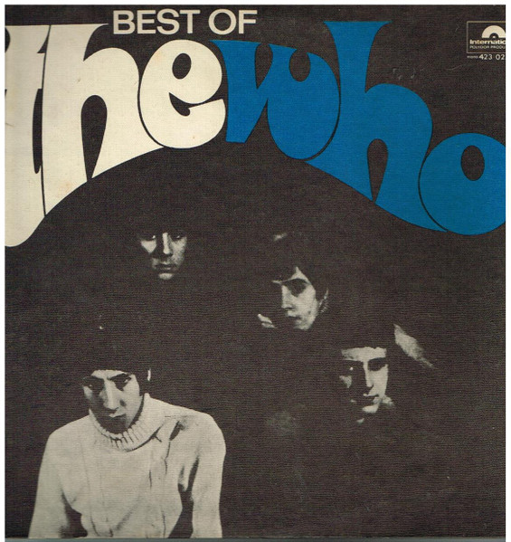 The Who – The Best Of The Who (1968, Vinyl) - Discogs