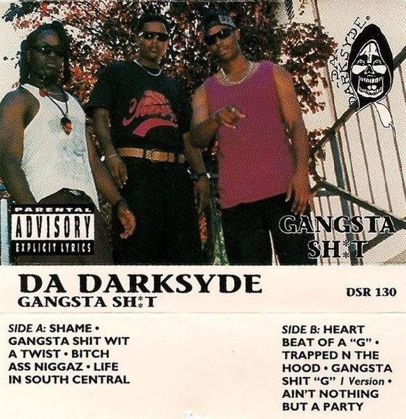 Da Darksyde – Gangsta Sh:t (1993, Cassette) - Discogs