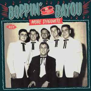 Boppin By The Bayou More Dynamite - Various