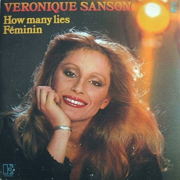 Véronique Sanson – How Many Lies / Féminin (1977, Vinyl) - Discogs