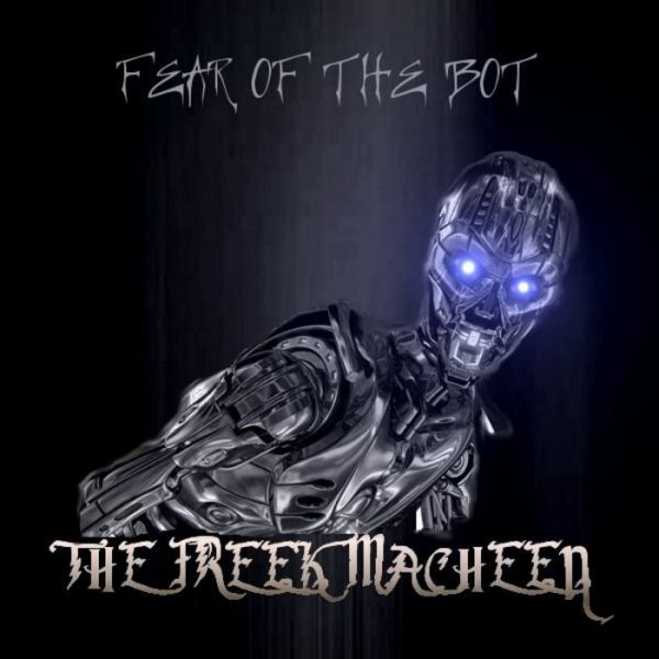 lataa albumi The Freek Macheen - Fear Of The Bot