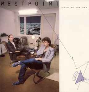 Westpoint – Face To The Sea (1983, Vinyl) - Discogs