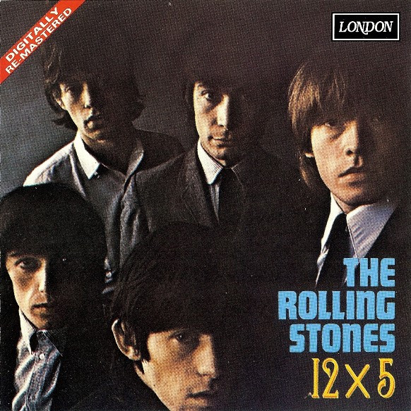 The Rolling Stones – 12 X 5 (1984
