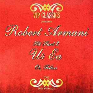 Robert Armani / U4 Ea – Hit Hard 2 / OK, Fellers (2005, Vinyl) - Discogs