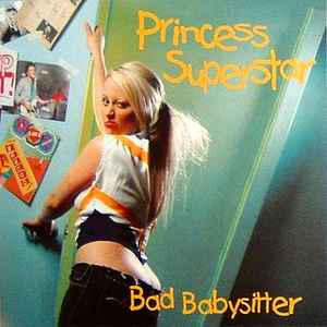Princess Superstar - Bad Babysitter album cover