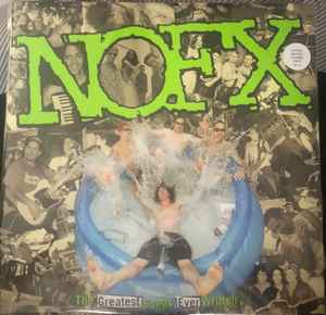 NOFX – The Greatest Songs Ever Written (By Us) (2018, Clear, Vinyl