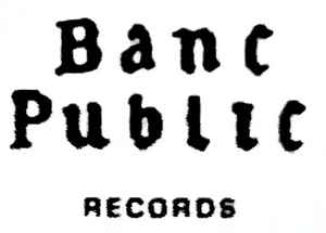 Banc Public Records on Discogs