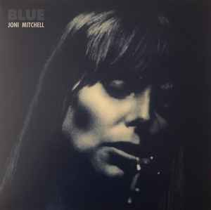 Joni Mitchell – Blue (2020, 180g, Gatefold, Vinyl) - Discogs