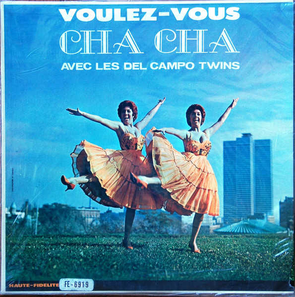 Les Del Campo Twins Voulez Vous Cha Cha Vinyl Discogs