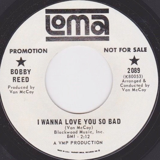 Bobby Reed – I Wanna Love You So Bad / I'll Find A Way (1968 ...