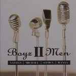 Boyz II Men - Nathan, Michael, Shawn, Wanya | Releases | Discogs