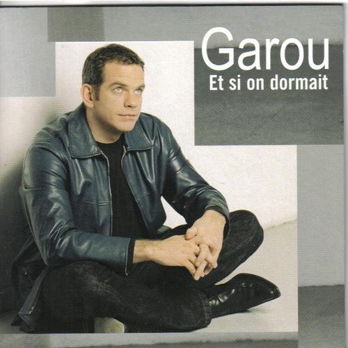 Garou Et Si On Dormait Releases Discogs