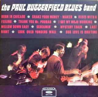 The Paul Butterfield Blues Band – The Paul Butterfield Blues Band