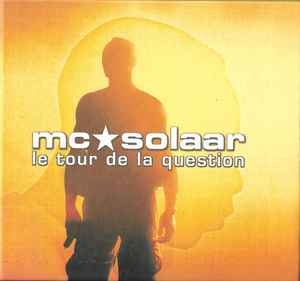 MC Solaar - Le Tour De La Question