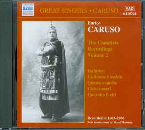 Enrico Caruso - The Complete Recordings  Volume 2