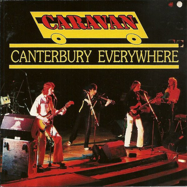 ladda ner album Caravan - Canterbury Everywhere