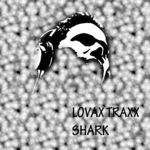 Lovax Traxx - Shark album cover