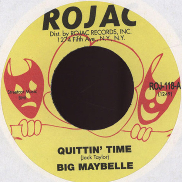 Big Maybelle – Quittin' Time / I Can't Wait Any Longer (2013 