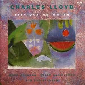 Fish out of water : haghia Sophia / Charles Lloyd, saxo t & fl. Bobo Stenson, p | Lloyd, Charles (1938-) - saxophoniste, flûtiste. Saxo t & fl.