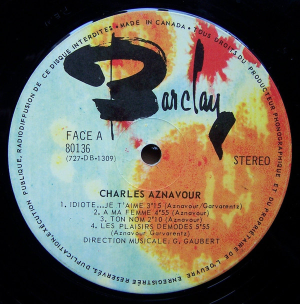 Charles Aznavour - Idiote Je T'Aime... | Barclay (80 136) - 3